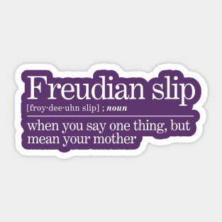 Freudian Slip Psychoanalysis Joke Sticker